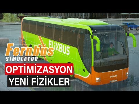 Fernbus Simulator YENİ OTOBÜS FİZİKLERİ, OPTİMİZASYON!