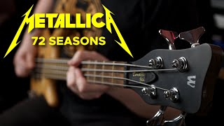 Metallica – 72 Seasons | Full Bass Cover