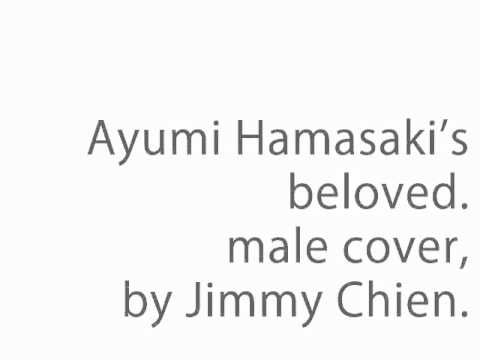 Ayumi Hamasaki Beloved Male Version Youtube