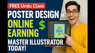 Learn Poster Design &amp; Start Freelancing in 2025 | Illustrator + AI Tools Urdu/Hindi