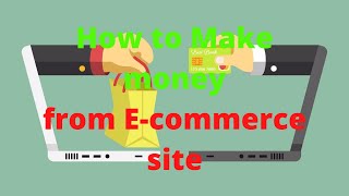 Make money from e-commerce site_alibaba ...