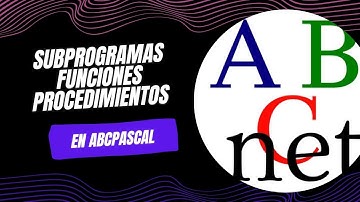 Subprogramas, procedimientos y funciones