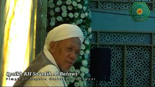 Menggali Potensi Riyadoh dan Shalat Menuju Makrifatullah - Syaikh KH Sa'adih Al-Batawi - XXI-Q#2