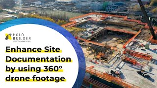 How to use 360° drone footage for jobsite documentation with HoloBuilder screenshot 1