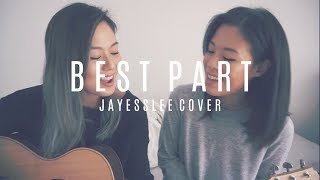 BEST PART | DANIEL CAESAR ft. H.E.R (Jayesslee Cover) Available on Spotify and iTunes! chords