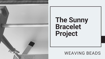 Weaving Beads with the Shedding Device for The Sunny Bracelet