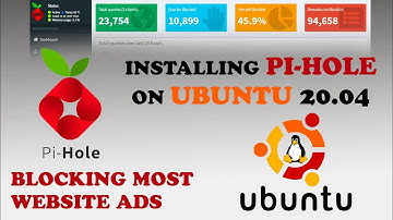 How to Install Pi-Hole (ad blocker) on Ubuntu 20.04 OS