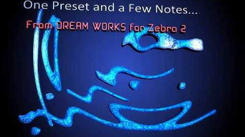 Dream Works for U-he Zebra 2 - Best Synth Presets