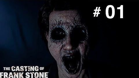 The Casting of Frank Stone Walkthrough Gameplay Part 1  ( FULL GAME)