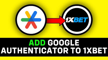 UPDATED 2025! How to Add Google Authenticator to 1xbet