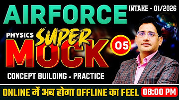 🚀 Airforce X Group 2026 | Physics Mock Test -05 | One Shot Revision by Rahul Sir