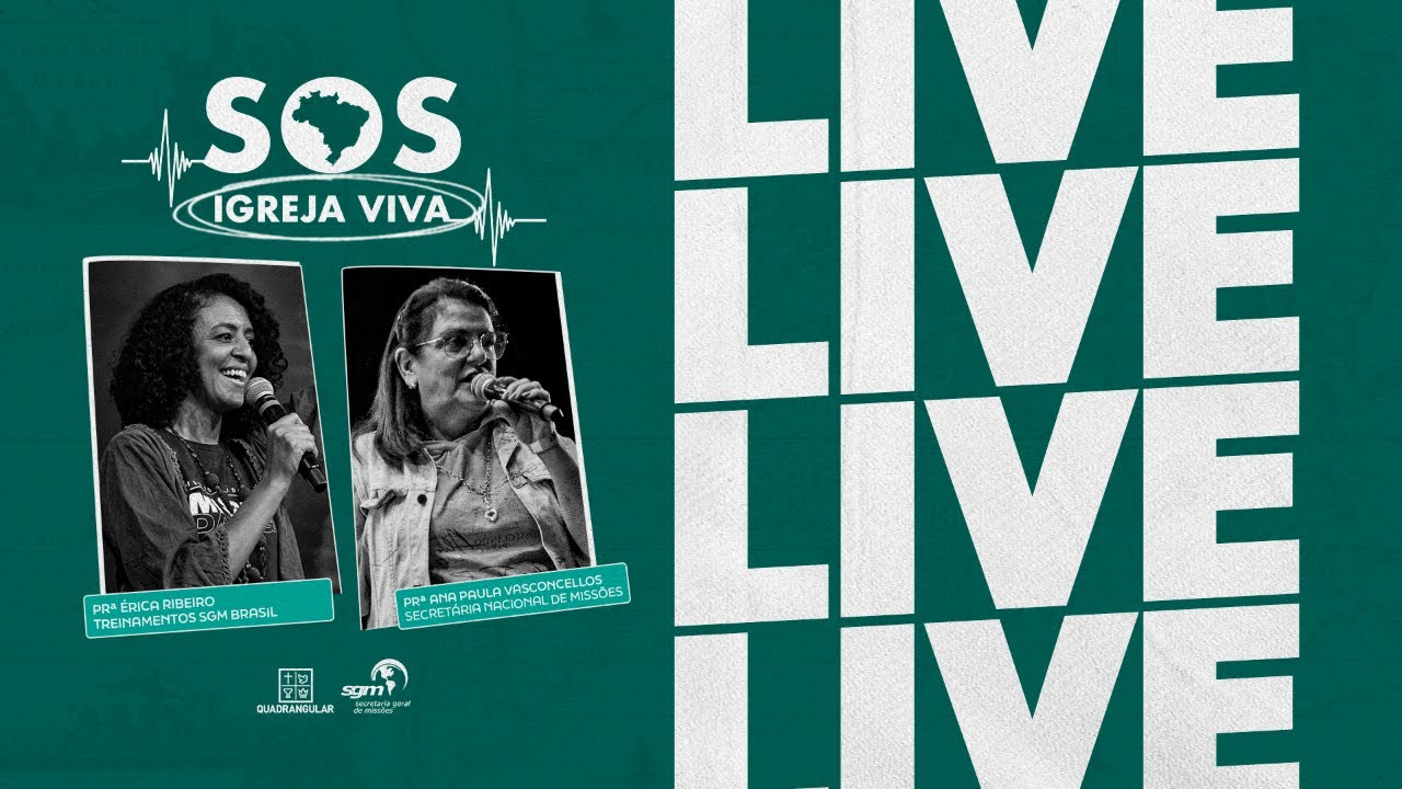LIVE | SOS IGREJA VIVA - SGM | 20H