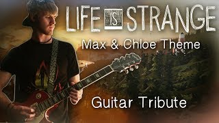 Life is Strange - Max & Chloe Theme (Guitar Tribute) chords