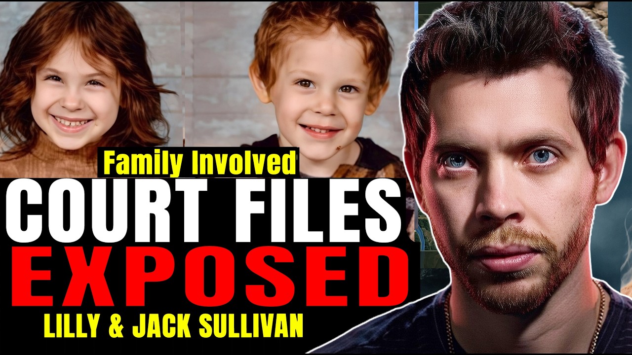 COURT FILES EXPOSED – Mother’s SHOCKING Abuse Claims (2026 ) | Lilly & Jack Sullivan | Real Crime