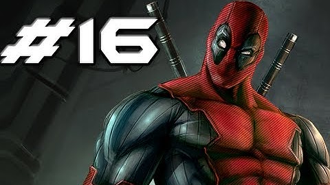 DEADPOOL The Videogame - Gameplay Walkthrough Part 16 - That Lever (HD Let