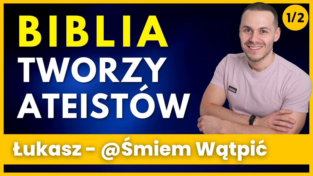 Jak BIBLIA zniszczyła moją Wiarę? - @ŚmiemWątpić 379/1