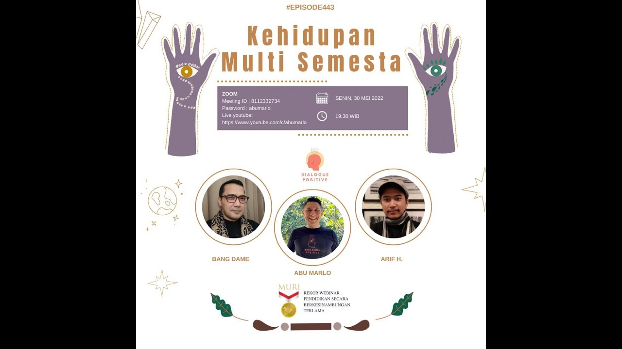 Dialogue Positive with Bang Dame dan Arif Harahap : 