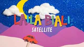 Video thumbnail of "LAILA BIALI - Satellite (Official Music Video)"