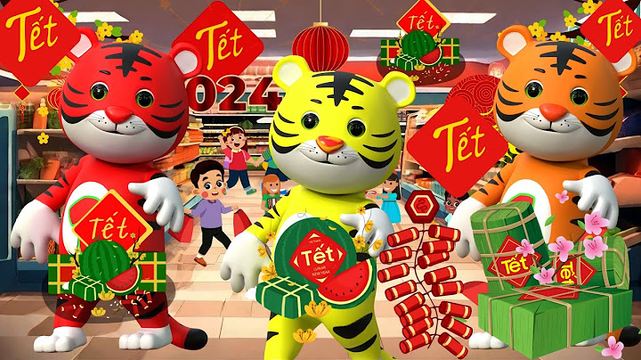 Tết Tết Tết Đến Rồi - Nhạc Thiếu Nhi Cho Bé