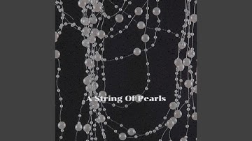 A String Of Pearls