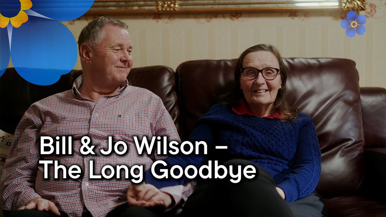 Bill & Jo Wilson – The Long Goodbye