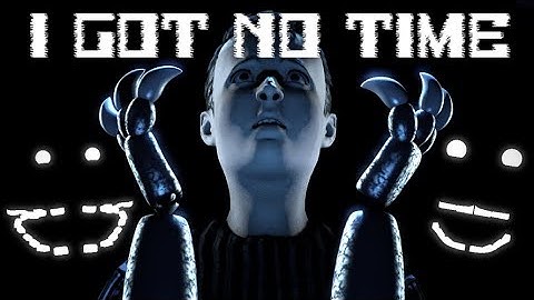 [SFM FNAF] I Got No Time - FNaF 4 Song by TheLivingTombstone