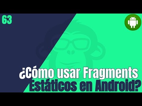 63. Como Usar Fragments Estaticos en Android