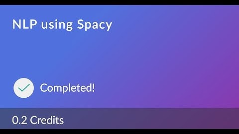 NLP using Spacy Assessment (0.2 Credits) || Fresco Play