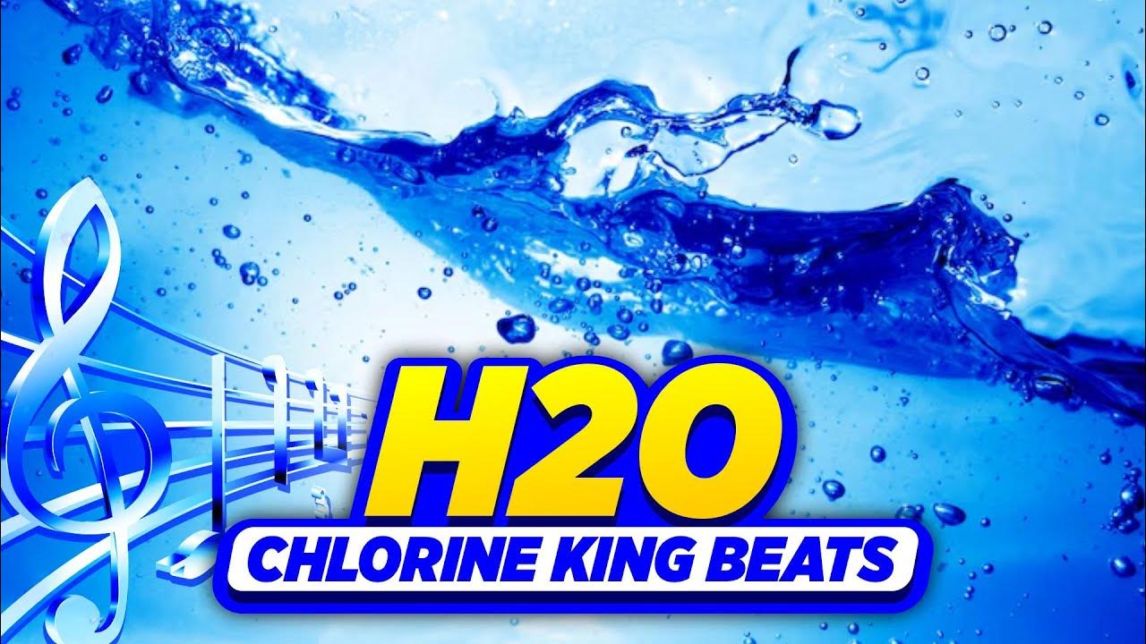 Chlorine King Music H2O YouTube