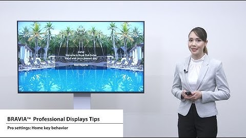 BRAVIA 4K Professional Displays Tips - Pro settings: Home key behavior