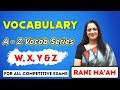 Vocabulary A Z Series W X Y Z Words Synonyms And Antonyms English With Rani Ma Am 
