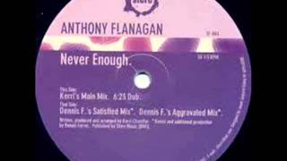 ANTHONY FLANAGAN Never Enough Kerri&#39;s Main Mix