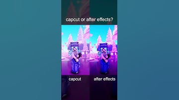 Thumbnail of CAPCUT OR AFTER EFFECTS?😶 #shorts