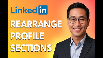 How To Rearrange Linkedin Profile Sections [Easiest Way]