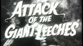Attack of the Giant Leeeches - Trailer