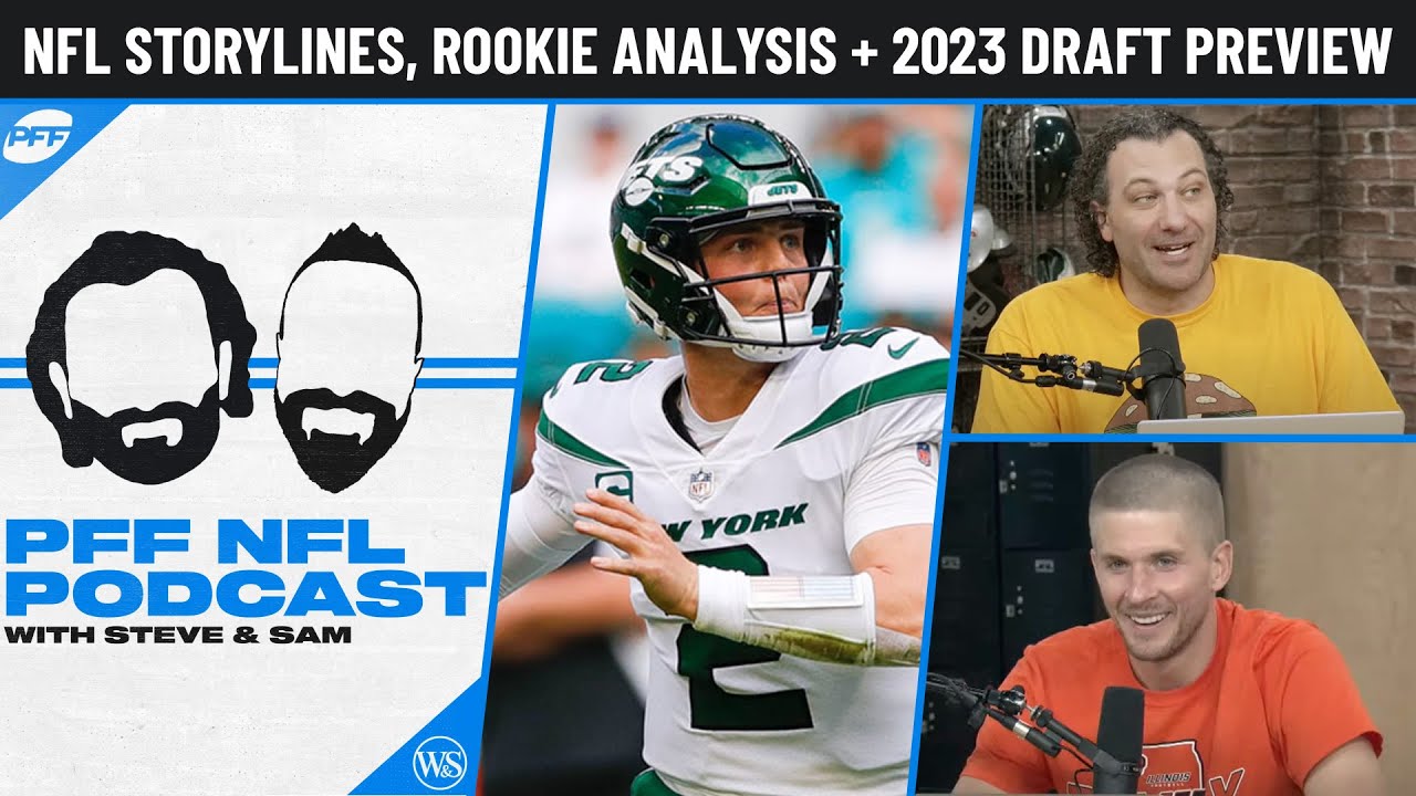 Biggest NFL storylines, rookie analysis, and early 2023 NFL draft