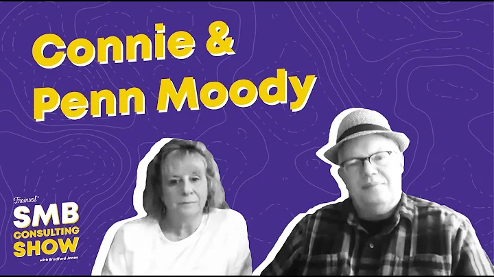 Connie & Penn Moody // SMB Consulting Show