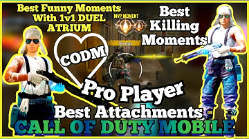 Call Of Duty Mobile Gameplay With 1v1 DUEL ATRIUM Best Attachments Best Killing Moments Pro Player