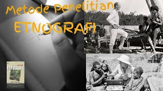 ETNOGRAFI || Metode Etnografi ala James P. Spradley ETNOGRAFI || Metode Etnografi ala James P. Spradley