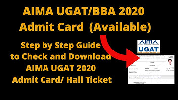 AIMA UGAT 2020 Admit Card (Available) - How to Download UGAT BBA Hall Ticket Online of IBT one and 2