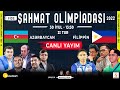 (Qonaq - FM SELİM GÜRCAN) AZƏRBAYCAN - FİLİPPİN!! | Dünya Şahmat Olimpiadası | II Tur