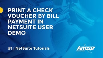 Netsuite: Print a check voucher by Bill Payment (User Demo)