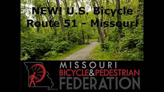 USBR 51 MO - Lamoni IA to Knob Noster MO Quick Overview - US Bicycle Route system in Missouri