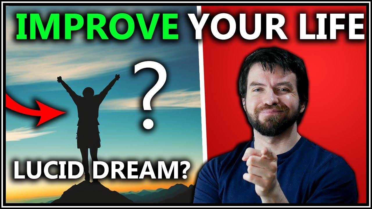 How to Improve Your Life Using Lucid Dreaming YouTube