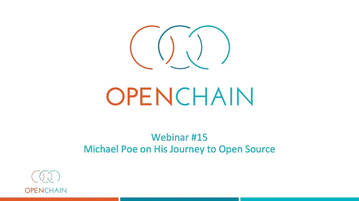 OpenChain Webinar #15 - Michael Poe on His Journey...