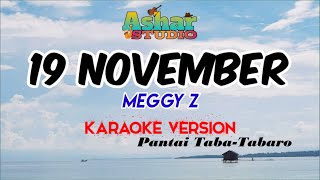 19 NOVEMBER - MEGGY Z (KARAOKE VERSION)