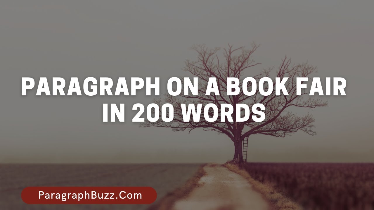 Paragraph on a Book Fair in 200 Words