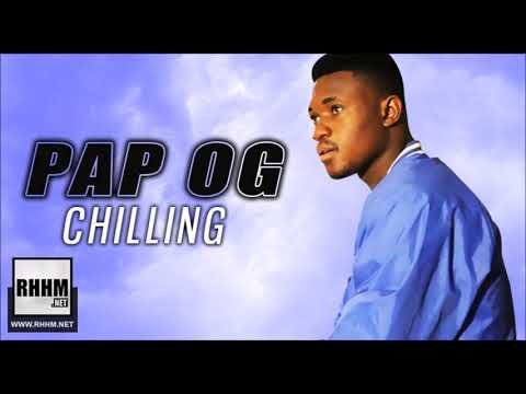 PAP OG - CHILLING (2019)