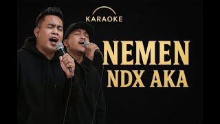 Nemen - NDX AKA Karaoke