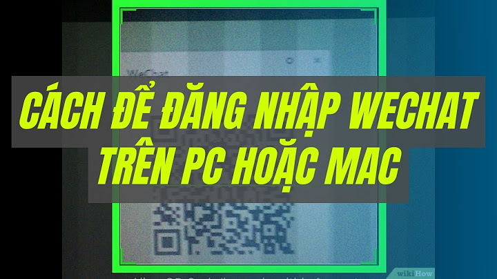 Hướng dẫn cài wechat cho máy tính